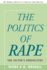 The Politics of Rape: the Victim's Perspective