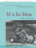 M is for Move: a Book of Consonants