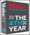 Make Magazine: the Fourth Year