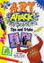 Art Attack Tips and Tricks (Art Attack)