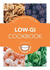 Low-Gi Cookbook: Over 80 Delicious Recipes to Help You Lose Weight and Gain Health (Pyramids)