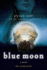 Blue Moon (Turtleback School & Library Binding Edition) (Immortals (Alyson Noel))