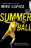 Summer Ball (Turtleback School & Library Binding Edition)