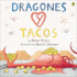 Dragones Y Tacos (Dragons and Tacos) (Turtleback Binding Edition) (Spanish Edition)