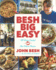Besh Big Easy: 101 Home Cooked New Orleans Recipes (Volume 4) (John Besh)