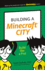 Building a Minecraft City Format: Paperback