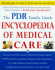 The Pdr Family Guide-Encyclopedia of Medical Care