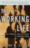 Working Life: the Promise and Betrayal of Modern Work