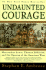 Undaunted Courage: Meriwether Lewis, Thomas Jefferson, and the Opening of the American West
