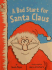Bad Start for Santa Claus