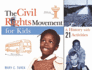 The Civil Rights Movement for Kids: a History With 21 Activities (for Kids Series)