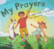 My Prayers (My Prayers a Jewish Child's Book of Prayers for Every Day)