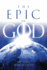 The Epic of God: a Guide to Genesis