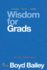 Wisdom for Grads