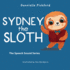 Sydney the Sloth: the Speech Sounds Series