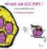 When an Egg Pops!