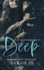 Deep: A Dark High School Romance