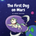 The First Dog on Mars