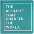 The Alphabet That Changed the World