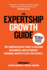 The Expertship Growth Guide: The comprehensive guide to building meaningful and actionable personal growth plans for experts