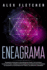 Eneagrama: Eneagrama Actual para el Descubrimiento Propio y de Los Dems a Travs de Los Tipos y Subtipos de Personalidad para Guiarte Hacia el Propsito, la Consciencia, el Conocimiento de Ti Mismo y Las Relaciones Saludables