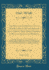 The New and Complete Life of Our Blessed Lord and Saviour Jesus Christ, That Great Example as Well as Saviour of Mankind, Vol 1 of 2 Containing an Life, Meritorious Sufferings, and Death