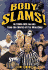 Body Slams! : in-Your-Face Insults From the World of Pro Wrestling