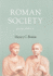 Roman Society: a Social Economic and Cultural History