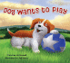 Dog Wants to Play