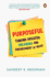 Purposeful: Finding Greater Meaning and Engagement at Work