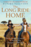 The Long Ride Home: the Extraordinary Journey of Healing That Changed a Childs Life