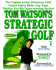 Tom Watson's Strategic Golf