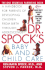 Dr Spocks Baby and Child Care: a Handbook for Parents of Developing Children From Birth Through Adolescence