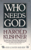 Who Needs God? Cassette