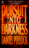 Pursuit Into Darkness