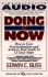 Doing It Now (4 Pack) Cassette: How to Cure Procrastination and Achieve Your Goals in Twelve Easy Steps