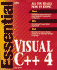 Essential Visual C++4 (Essential Series)