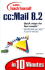 Sams Teach Yourself Cc: Mail 8.2 in 10 Minutes