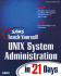 Sams Teach Yourself Unix System Administration in 21 Days (Teach Yourself--Days)