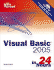 Sams Teach Yourself Visual Basic 2005 in 24 Hours Complete Starter Kit [With Cdrom]