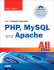 Sams Teach Yourself Php, Mysql and Apache All in One