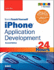 Sams Teach Yourself Iphone Application Development in 24 Hours, 2nd Edition