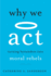 Why We Act: Turning Bystanders Into Moral Rebels