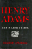 Henry Adams: the Major Phase