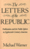The Letters of the Republic: Publication and the Public Sphere in Eighteenth-Century America