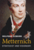 Metternich. Strategist and Visionary