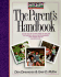 The Parent's Handbook: Systematic Training for Effective Parenting
