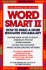 Word Smart II: 700 More Words to Help Build an Educated Vocabulary