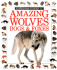 Amazing Wolves, Dogs & Foxes (Eyewitness Junior)