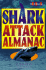 Shark Attack Almanac (Kidbacks)